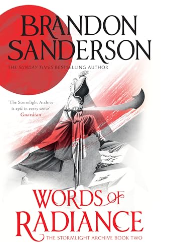 Words of Radiance: The Stormlight Archive Book Two Words of Radiance: The Stormlight Archive Book Two von Gollancz