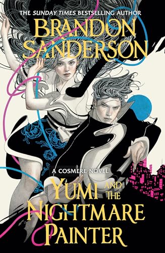 Yumi and the Nightmare Painter: A Cosmere Novel