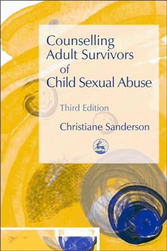 Counselling Adult Survivors of Child Sexual Abuse von Kingsley, Jessica Publ.