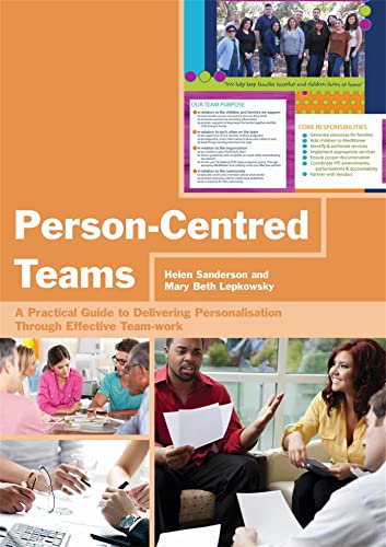 Person-Centred Teams: A Practical Guide: A Practical Guide to Delivering Personalisation Through Effective Team-Work Person-Centred Teams: A Practical Guide: A Practical Guide to Delivering Personalisation Through Effective Team-Work von Jessica Kingsley Publishers