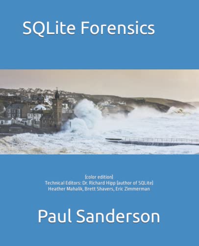 SQLite Forensics: (color edition) von Independently published