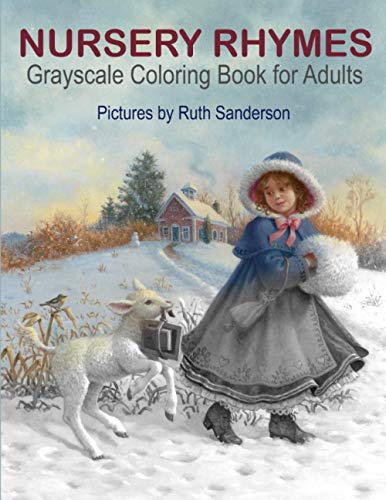 NURSERY RHYMES Grayscale Coloring Book for Adults