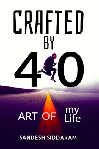 CRAFTED BY 40! ART OF MY LIFE... von Notion Press