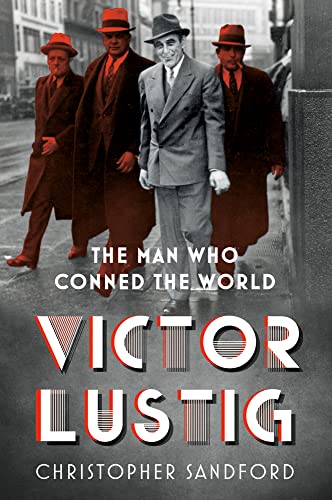Victor Lustig: The Man Who Conned the World von The History Press Ltd
