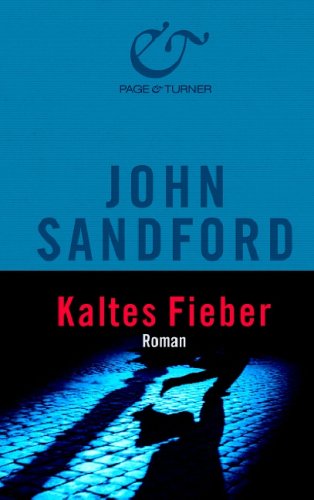 Kaltes Fieber: Roman Kaltes Fieber: Roman