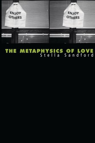 The Metaphysics of Love: Gender and Transcendence in Levinas von The Athlone Press