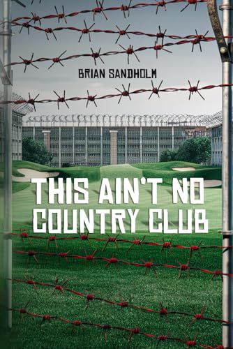 This Ain’t No Country Club von Self-Publish