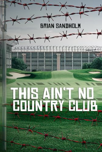 This Ain’t No Country Club von Self-Publish