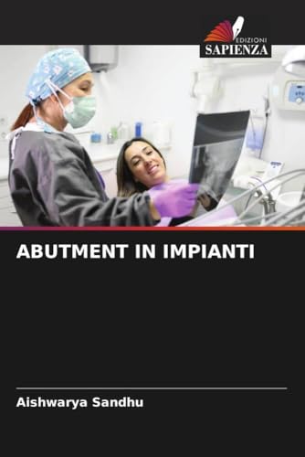 ABUTMENT IN IMPIANTI: DE von Edizioni Sapienza