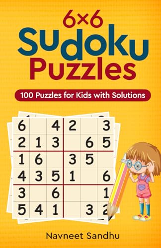 6x6 Sudoku Puzzles - 100 Puzzles for Kids with Solutions von White Falcon Publishing