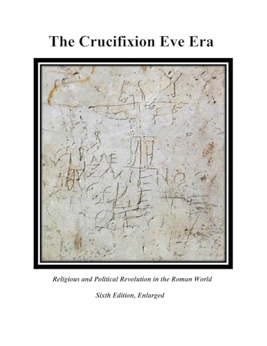The Crucifixion Eve Era-6th edition von Gatekeeper Press