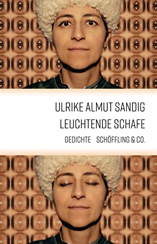 Leuchtende Schafe: Gedichte von Schöffling