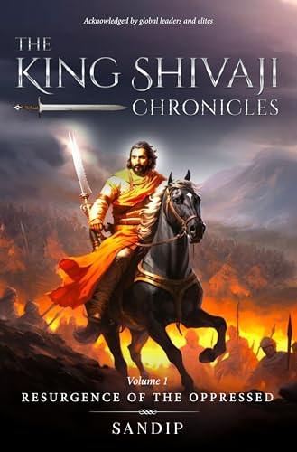 The King Shivaji Chronicles - Resurgence of The Oppressed - Volume 1 von White Falcon Publishing