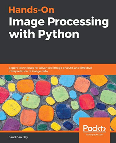 Hands-On Image Processing with Python von Packt Publishing