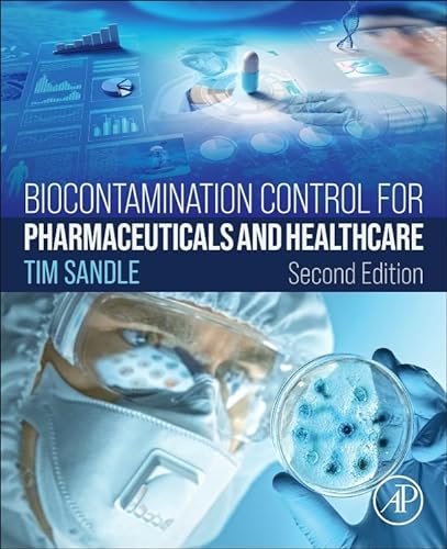 Biocontamination Control for Pharmaceuticals and Healthcare von Academic Press