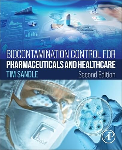 Biocontamination Control for Pharmaceuticals and Healthcare von Academic Press