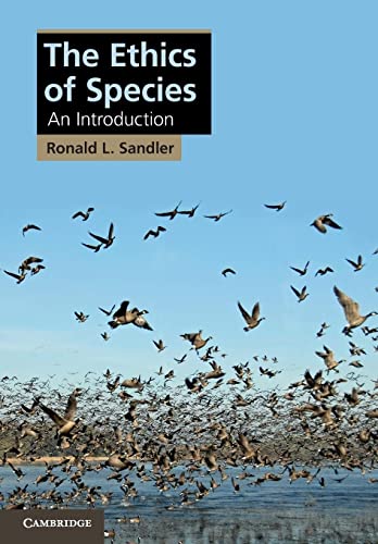The Ethics of Species: An Introduction (Cambridge Applied Ethics)