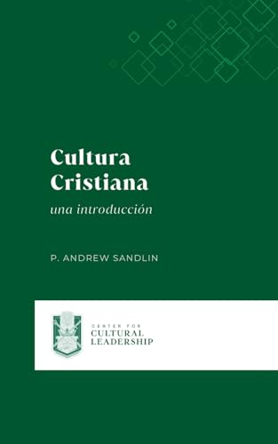 Cultura Cristiana: una introducción von Cántaro Publications