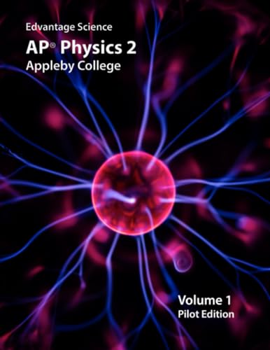 Appleby College (AP Physics 2, Band 1) von Edvantage Interactive
