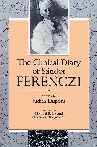 Clinical Diary of Sándor Ferenczi von Harvard University Press