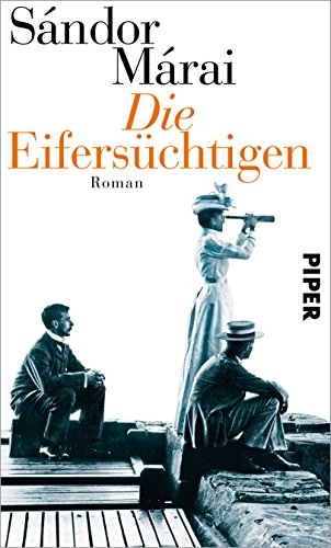 Die Eifersüchtigen: Roman Die Eifersüchtigen: Roman
