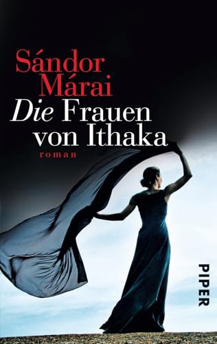 Die Frauen von Ithaka: Roman