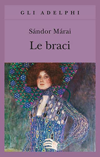 Le braci (Gli Adelphi)