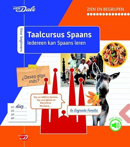 Van Dale taalcursus Spaans: iedereen kan Spaans leren Van Dale taalcursus Spaans: iedereen kan Spaans leren von Van Dale