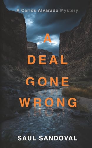 A Deal Gone Wrong (A Carlos Alvarado Mystery, Band 1) von Wicked Ink Publishing Ltd.