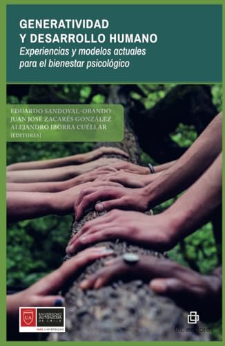 Generatividad y desarrollo humano. Experiencias y modelos actuales para el bienestar psicológico von RIL Editores