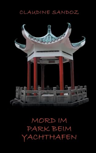 Mord im Park beim Yachthafen von BoD – Books on Demand