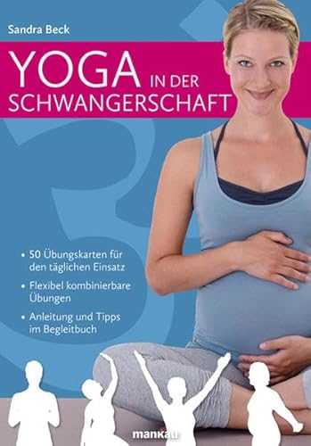 Yoga in der Schwangerschaft (Kartenset): 50 Übungskarten für den täglichen Einsatz - Flexibel kombinierbare Übungen - Anleitung und Tipps im Begleitbuch von Mankau Verlag