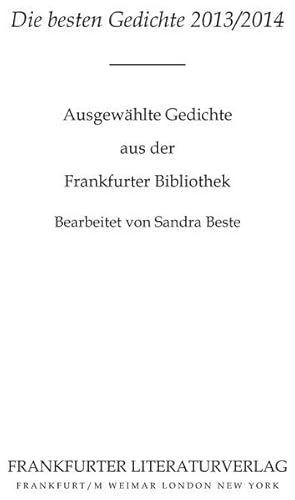 Die besten Gedichte 2013/2014 von Frankfurter Literaturverlag,