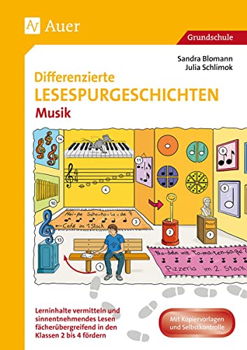 Differenzierte Lesespurgeschichten Musik: Lerninhalte vermitteln und sinnentnehmendes Lesen fächerübergreifend in den Klassen 2 bis 4 fördern (Lesespurgeschichten Grundschule) von Auer Verlag i.d.AAP LW