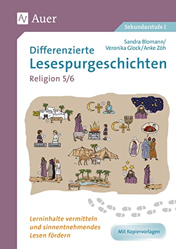 Differenzierte Lesespurgeschichten Religion 5-6: Lerninhalte vermitteln und sinnentnehmendes Lesen fördern (5. und 6. Klasse) (Lesespurgeschichten Sekundarstufe) von Auer Verlag i.d.AAP LW