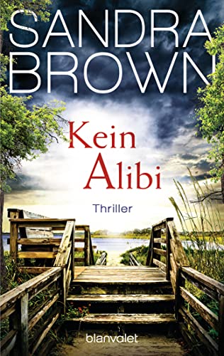 Kein Alibi: Thriller