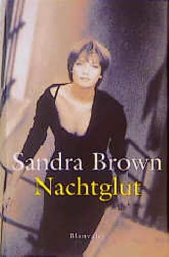Nachtglut: Roman. Aus d. Amerikan. v. Mechtild Sandberg-Ciletti Nachtglut: Roman. Aus d. Amerikan. v. Mechtild Sandberg-Ciletti