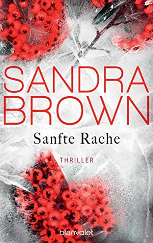 Sanfte Rache: Thriller Sanfte Rache: Thriller