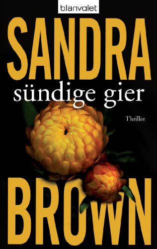 Sündige Gier: Thriller