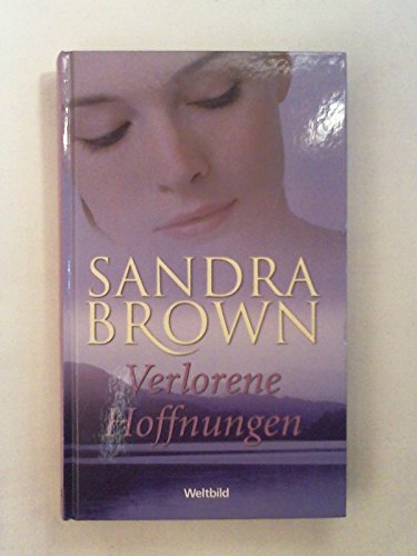 Verlorene Hoffnungen Verlorene Hoffnungen von Weltbild