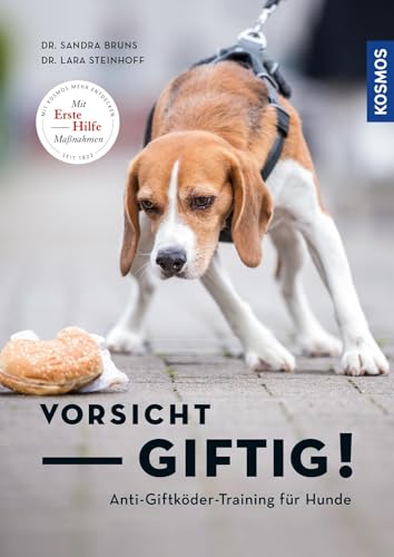 Vorsicht, giftig! Anti-Giftködertraining für Hunde