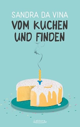 Vom Kuchen und Finden von Lektora GmbH