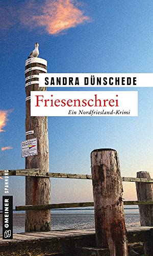 Friesenschrei: Ein weiterer Fall für Thamsen & Co. (Kommissare Thamsen, Meissner und Co.)