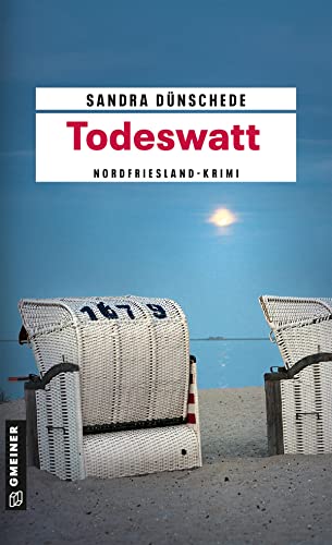 Todeswatt: Kriminalroman (Kriminalromane im GMEINER-Verlag) von Gmeiner Verlag