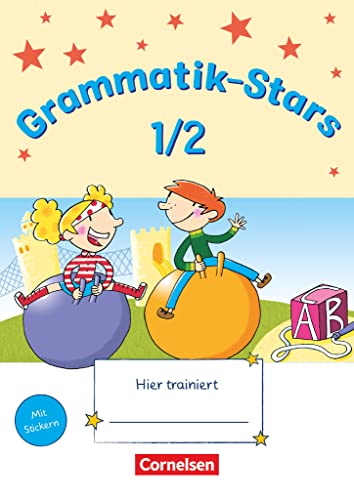 Grammatik-Stars - 1./2. Schuljahr: Übungsheft - Mit Lösungen