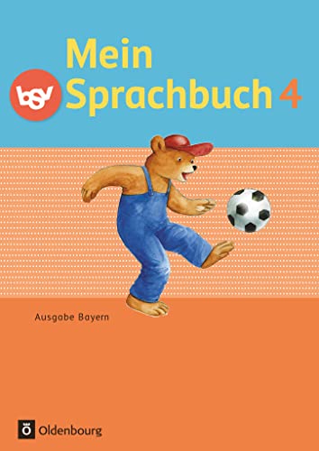 Mein Sprachbuch - Ausgabe Bayern - 4. Jahrgangsstufe: Schulbuch