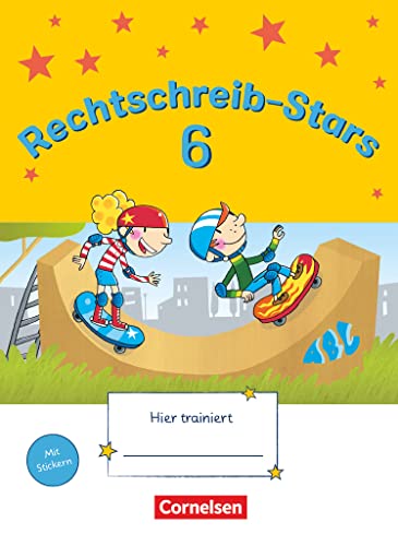 Rechtschreib-Stars - Ausgabe 2008 - 6. Schuljahr: Übungsheft - Mit Lösungen