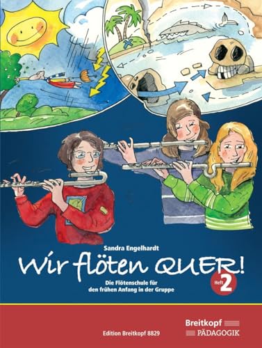 Wir flöten quer. Die Flötenschule für den frühen Anfang in der Gruppe. Schülerband 2 (EB 8829) von Breitkopf und Härtel