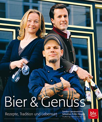 Bier & Genuss: Rezepte, Tradition und Lebensart von Gräfe und Unzer