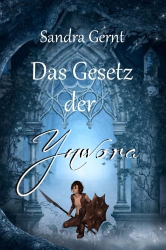 Das Gesetz der Ynwora von CreateSpace Independent Publishing Platform